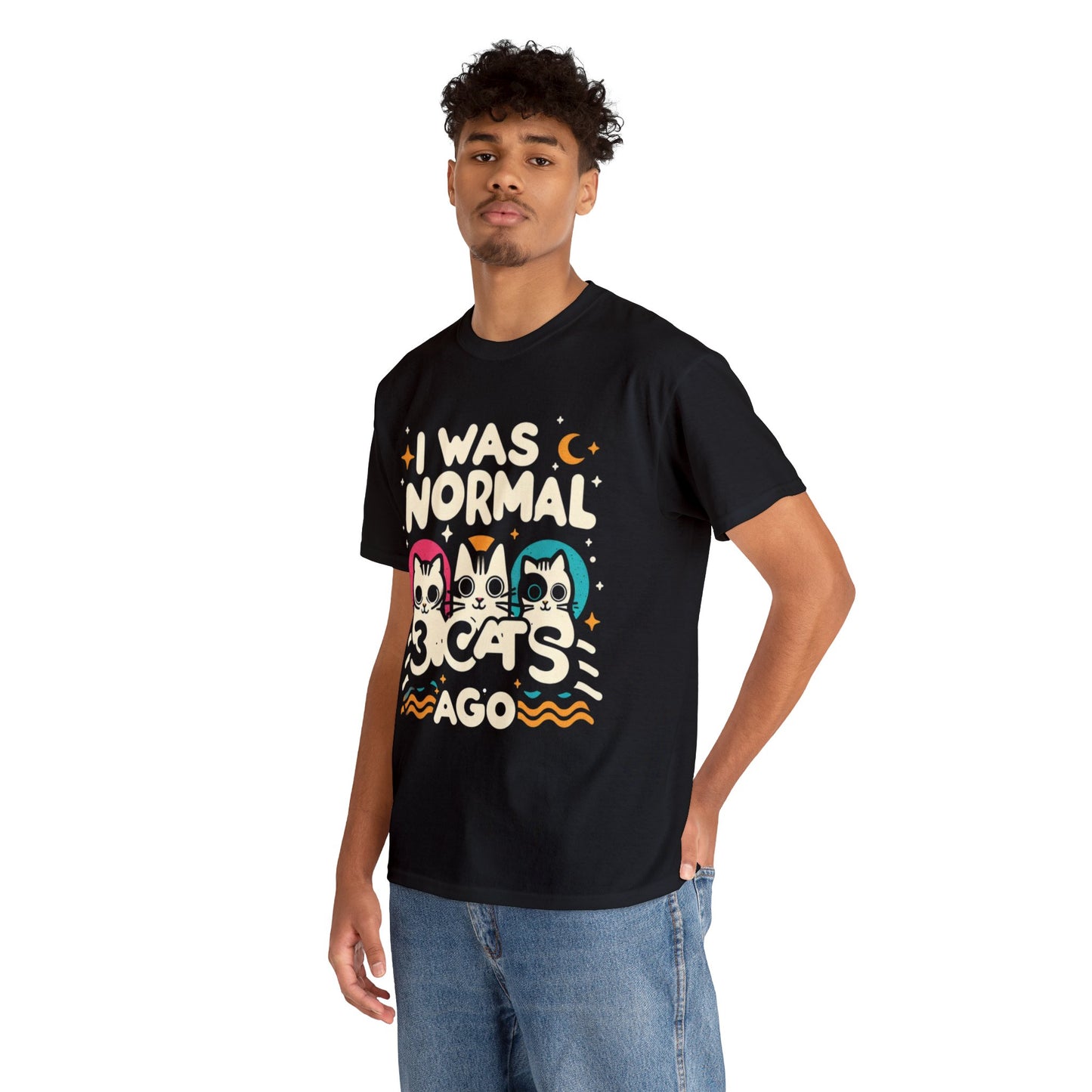 I was Normal 3 Cats Ago T-Shirt Unisex Cotton