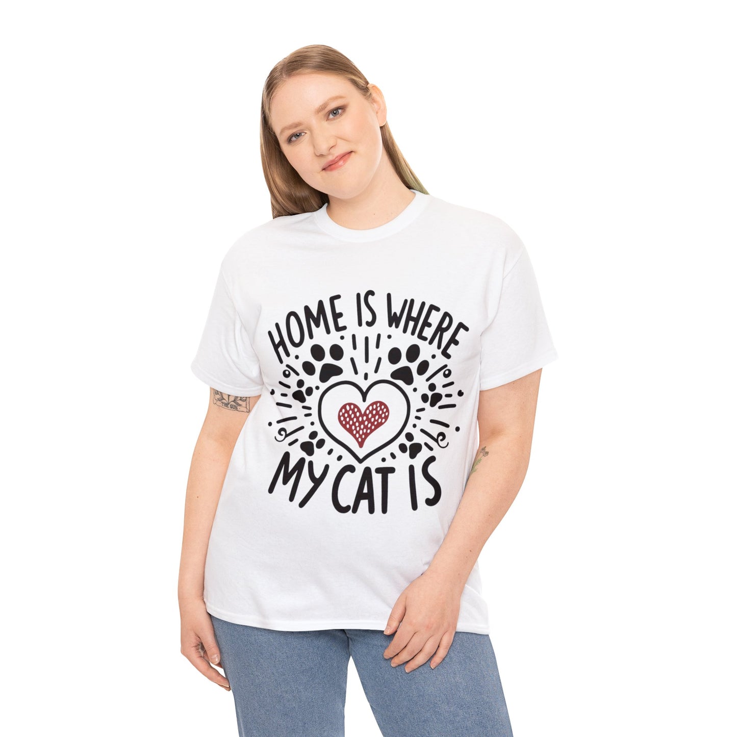 Home Is Where My Cat Is Unisex Heavy Cotton T-Shirt