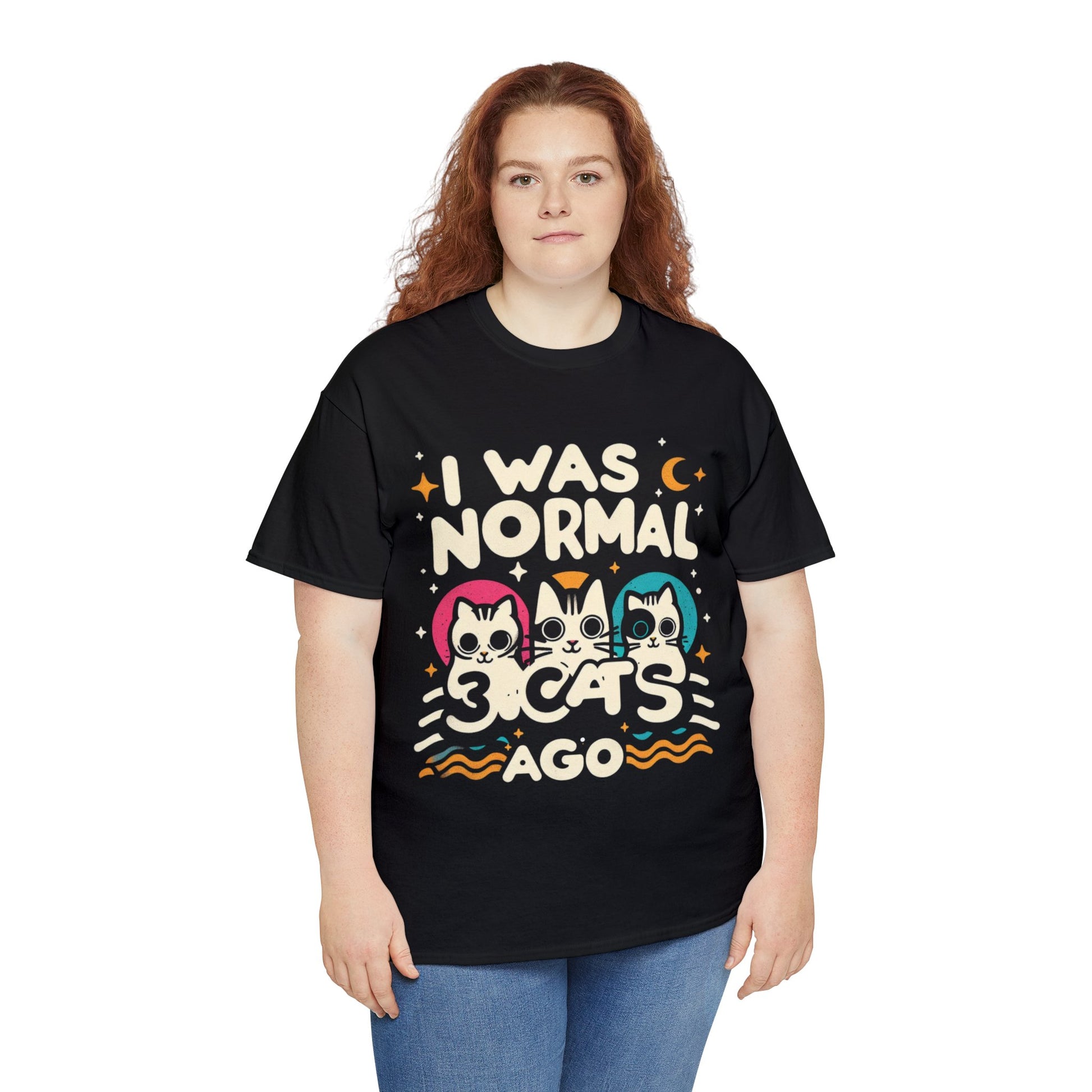 I was Normal 3 Cats Ago T-Shirt Unisex Cotton