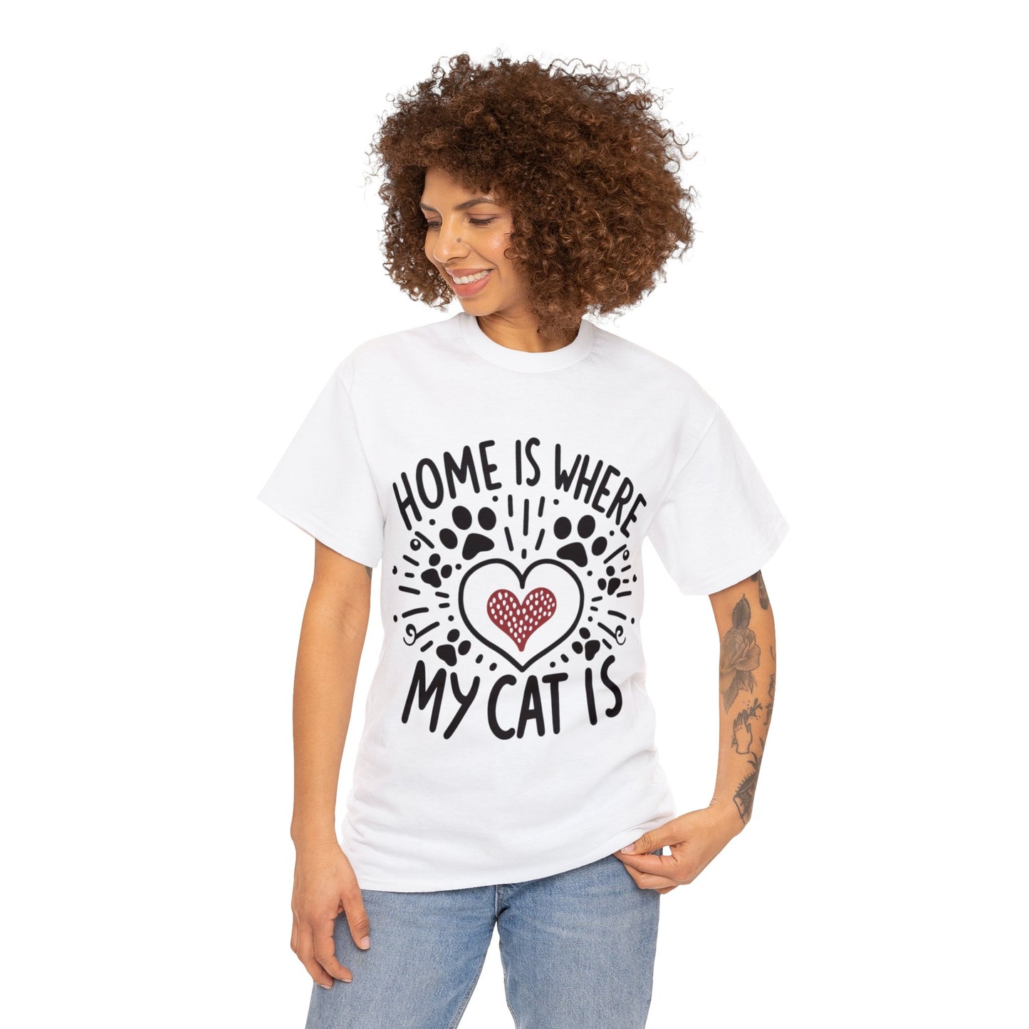 Home Is Where My Cat Is Unisex Heavy Cotton T-Shirt