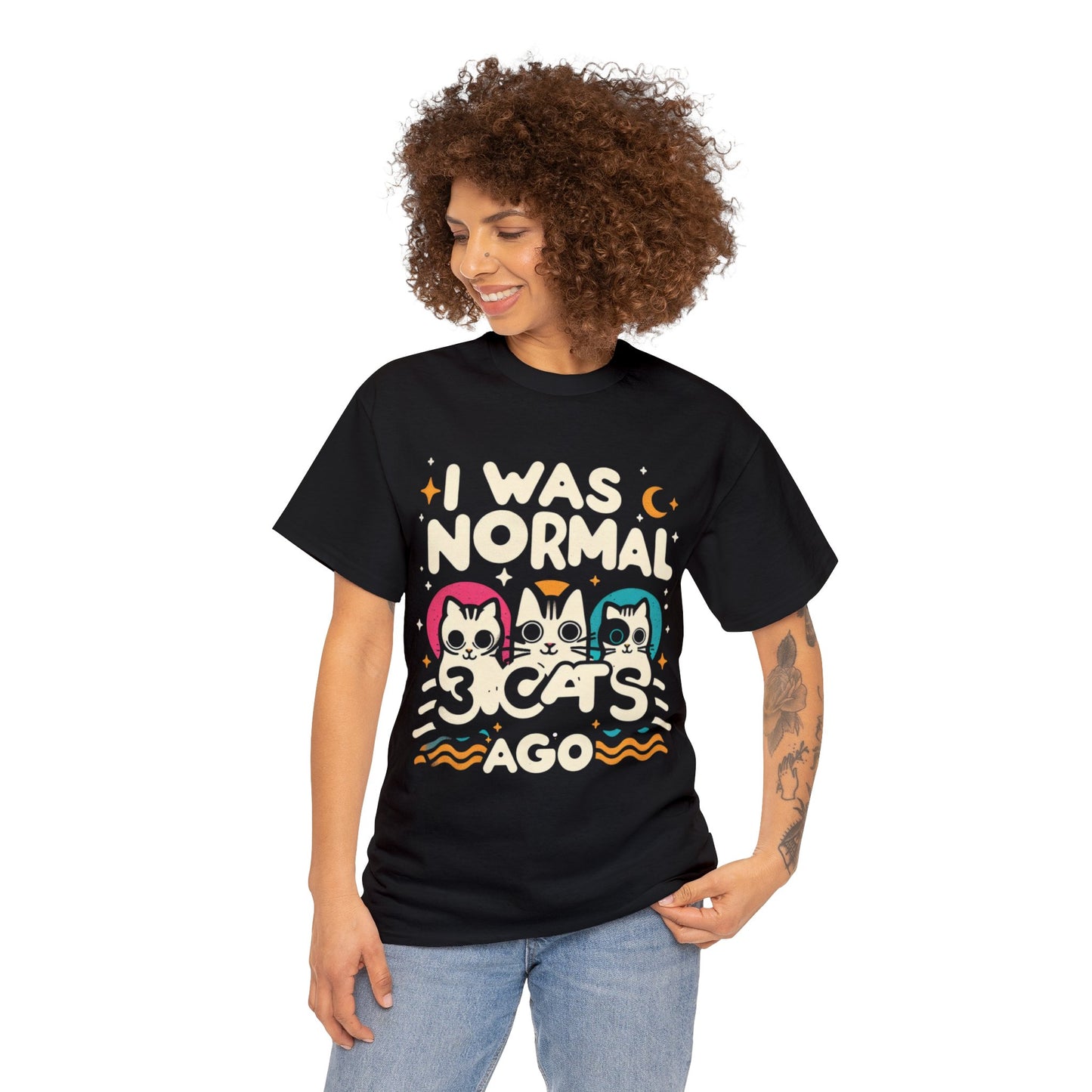 I was Normal 3 Cats Ago T-Shirt Unisex Cotton