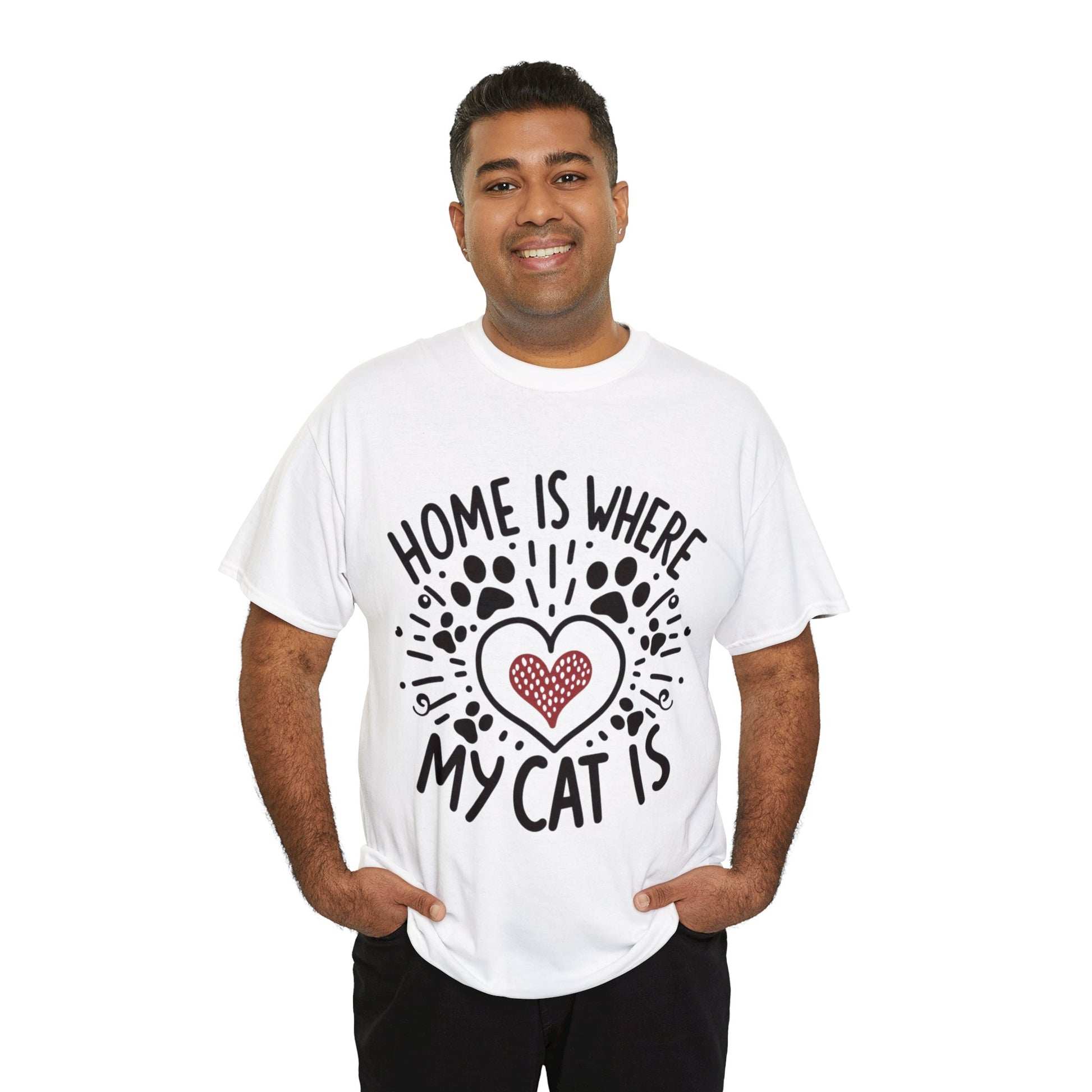 Home Is Where My Cat Is Unisex Heavy Cotton T-Shirt